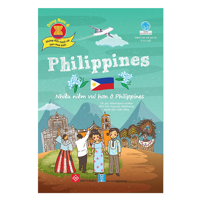 Đông Nam Á - Những Điều Tuyệt Vời Bạn Chưa Biết! - Philippines - Nhiều Niềm Vui Hơn Ở Philippines