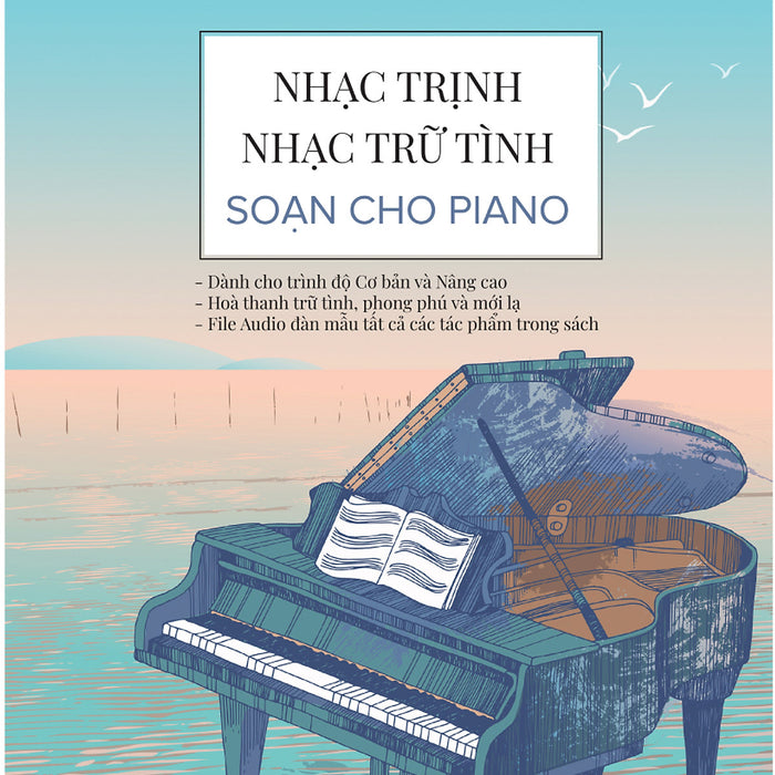 Nhạc Trịnh , Nhạc Trữ Tình Soạn Cho Piano - Phần 1