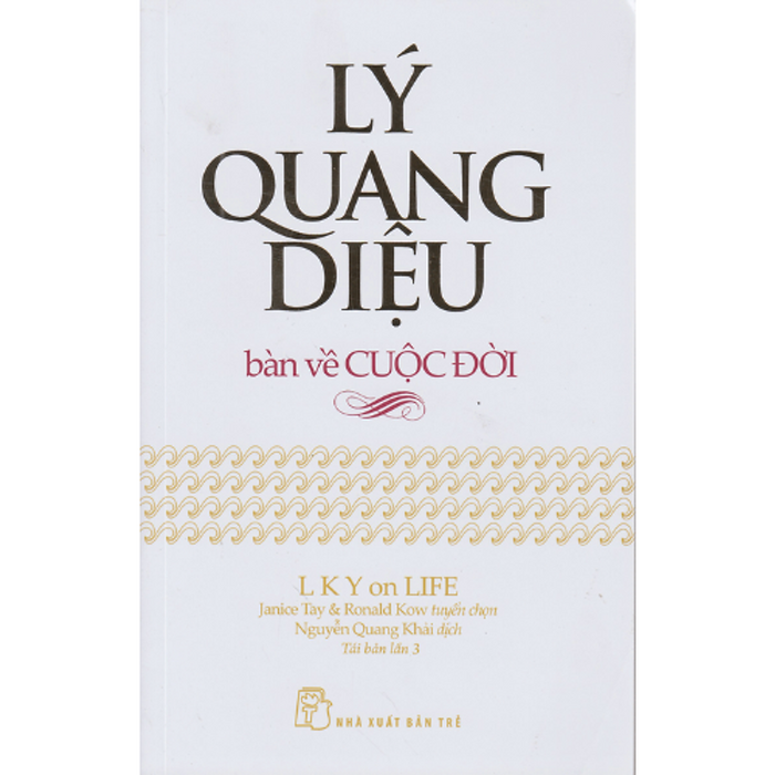 Lý Quang Diệu Bàn Về Cuộc Đời _Tre