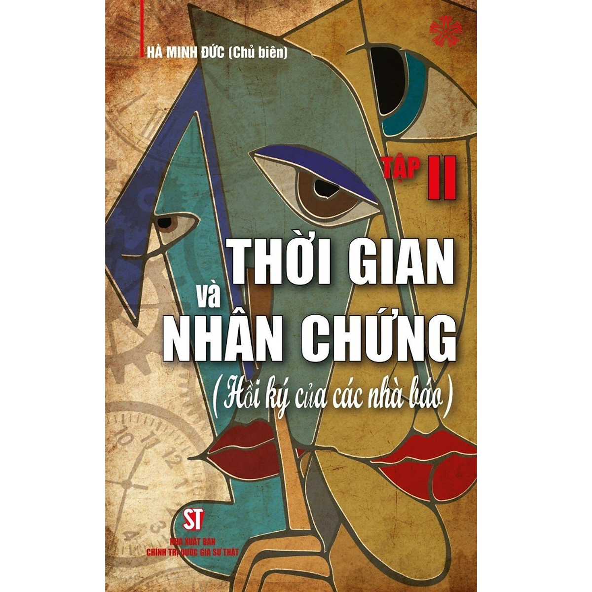 Thời Gian Và Nhân Chứng - Tập 2