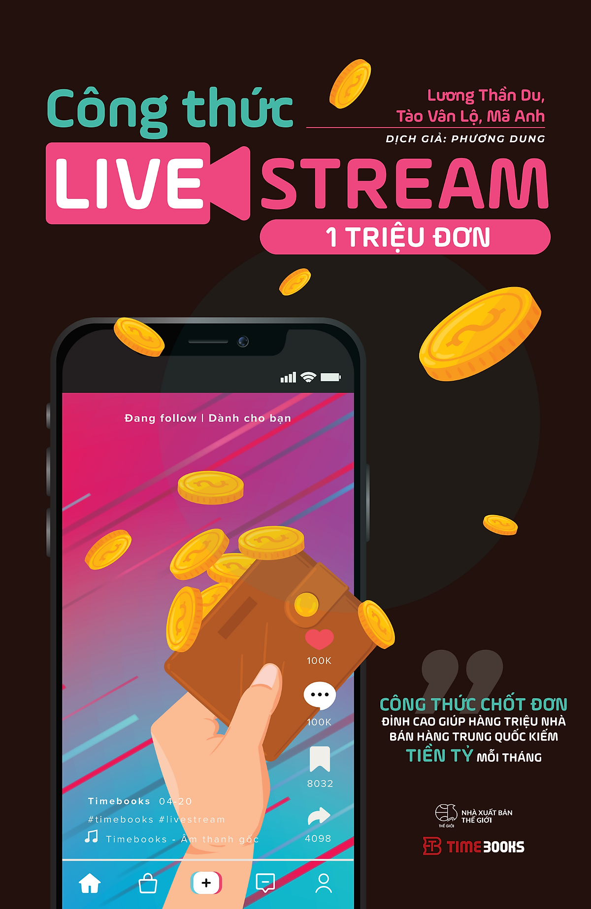 Công Thức Livestream 1 Triệu Đơn - Công Thức Chốt Đơn Đỉnh Cao Giúp Hàng Triệu Nhà Bán Hàng Trung Quốc Kiếm Tiền Tỷ Mỗi Tháng