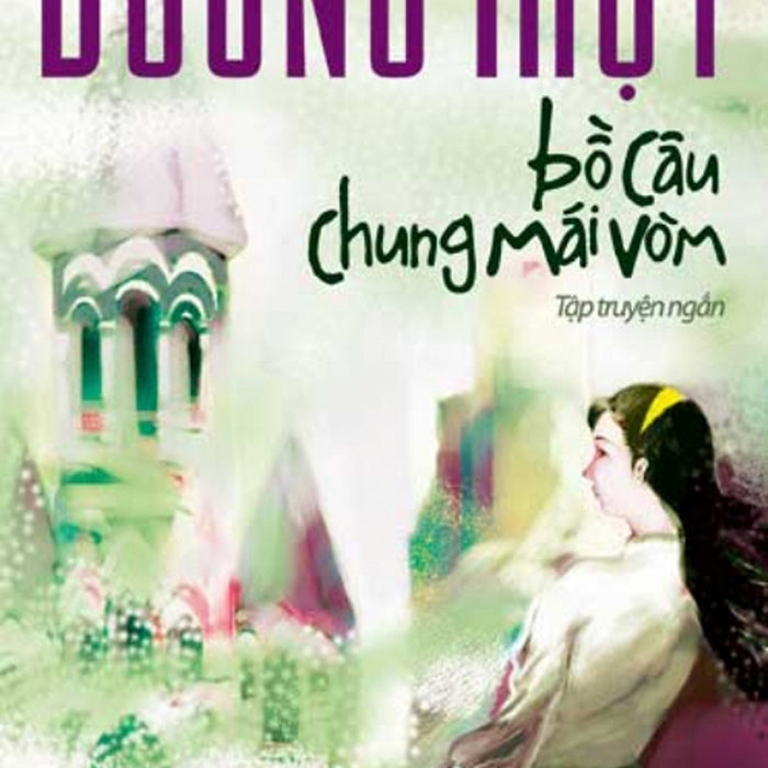 Bồ Câu Chung Mái Vòm