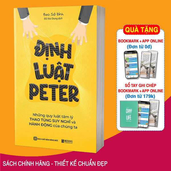 Sách Định Luật Peter: Những Quy Luật Tâm Lý Thao Túng Suy Nghĩ Và Hành Động Của Chúng Ta