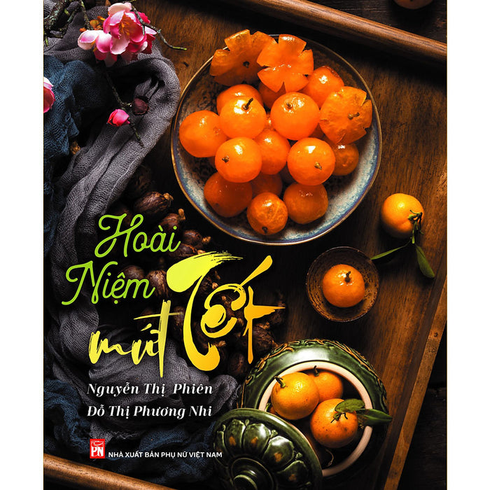 Hoài Niệm Mứt Tết