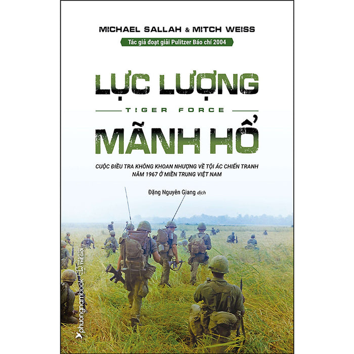Lực Lượng Mãnh Hổ - Cuộc Điều Tra Không Khoan Nhượng Về Tội Ác Chiến Tranh Năm 1967 Ở Miền Trung Việt Nam