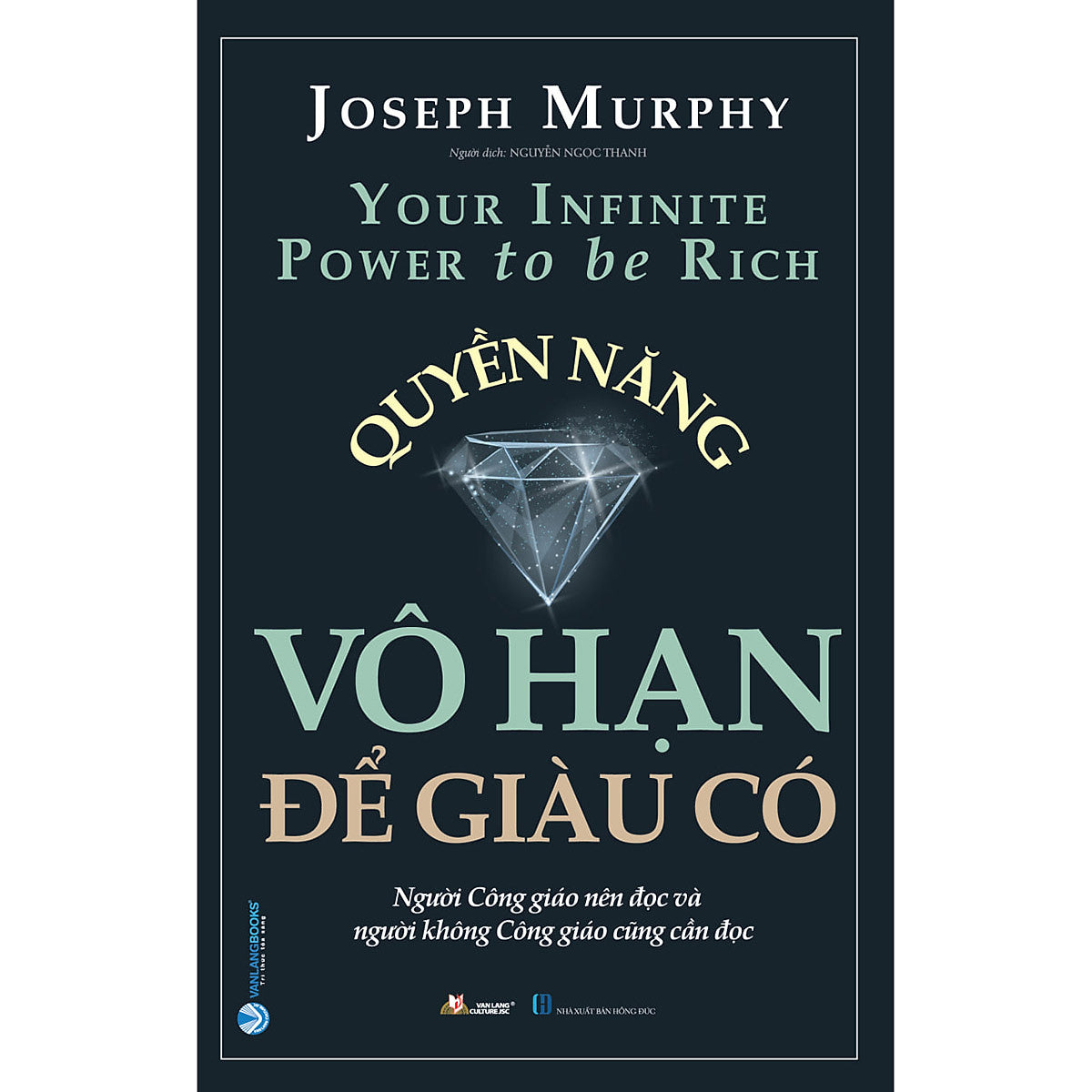 Quyền Năng Vô Hạn Để Giàu Có