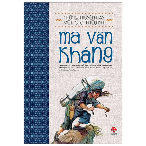 Những Truyện Hay Viết Cho Thiếu Nhi - Ma Văn Kháng (Tái Bản 2019)