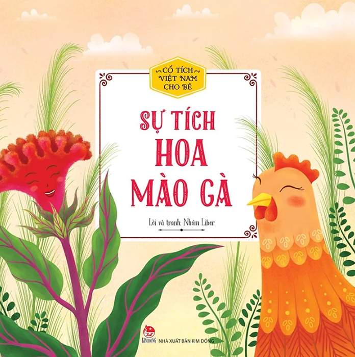 Cổ Tích Việt Nam Cho Bé - Sự Tích Hoa Mào Gà