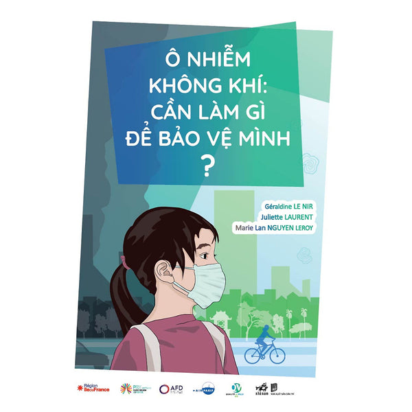 Sách - Ô Nhiễm Không Khí: Cần Làm Gì Để Bảo Vệ Mình? - Nhã Nam Official