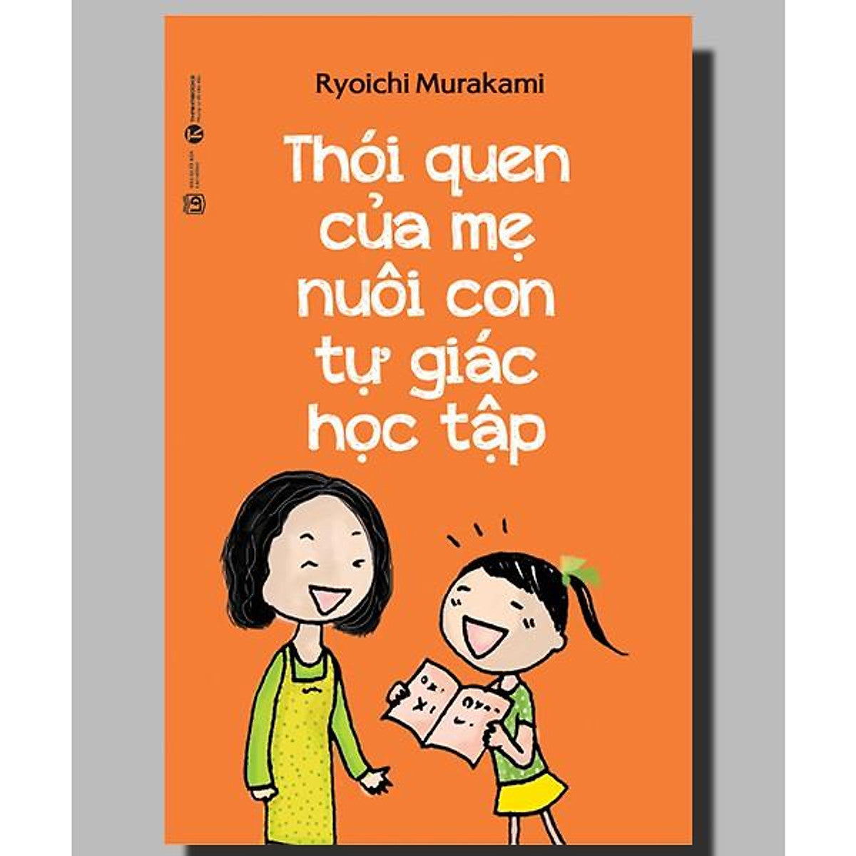 Sách - Thói Quen Của Mẹ Nuôi Con Tự Giác Học Tập