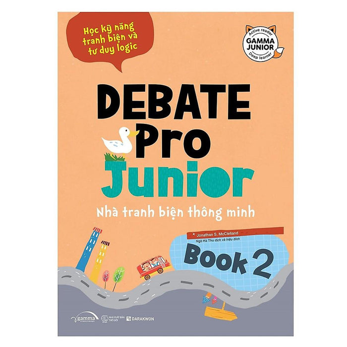 Debate Pro Junior: Nhà Tranh Biện Thông Minh - Book 2