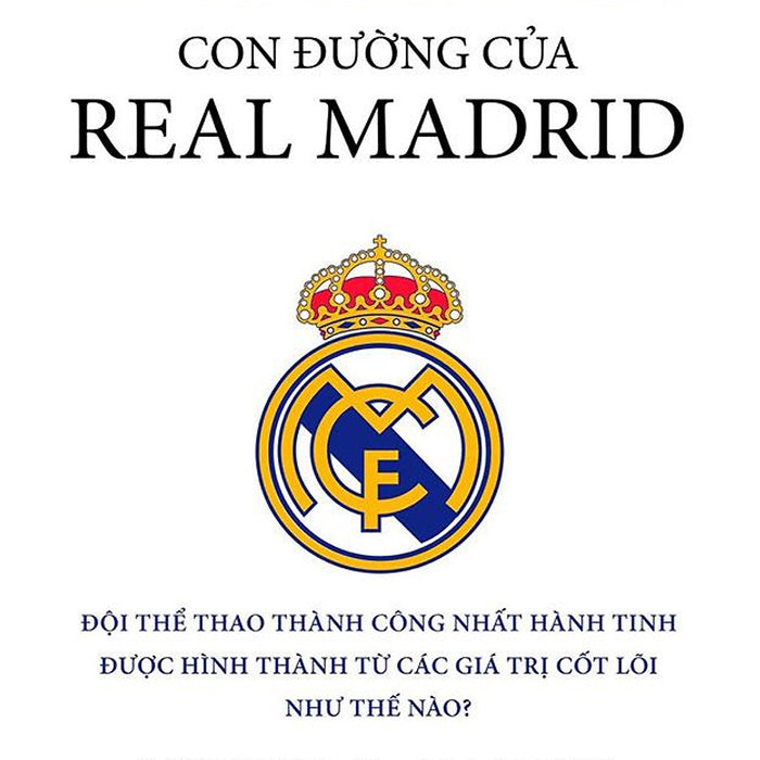 Con Đường Của Real Madrid