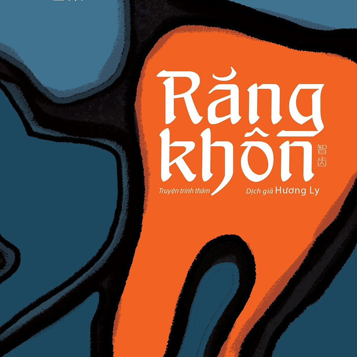 Răng Khôn - Lôi Mễ