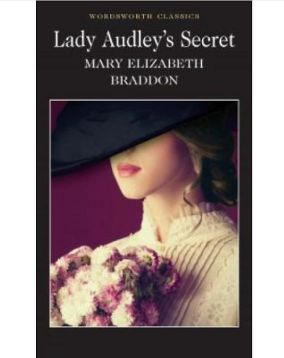 Tiểu Thuyết Kinh Điển Tiếng Anh: Lady Audley’S Secret