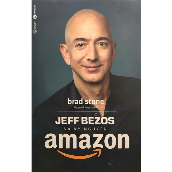 Jeff Bezos Và Kỷ Nguyên Amazon