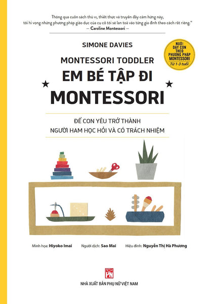Em Bé Tập Đi Montessori (The Montessori Toddler) - Casa Sunshine