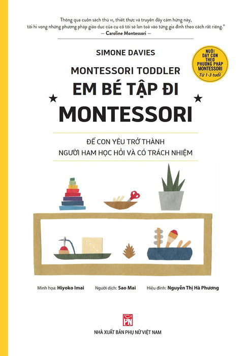 Em Bé Tập Đi Montessori (The Montessori Toddler) - Casa Sunshine