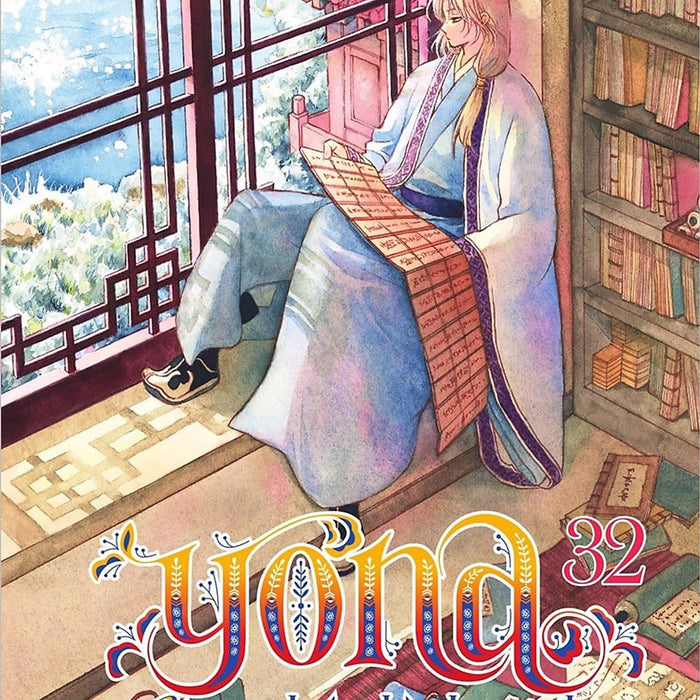 Sách - Yona - Công Chúa Bình Minh - Mizuho Kusanagi - Tập 32