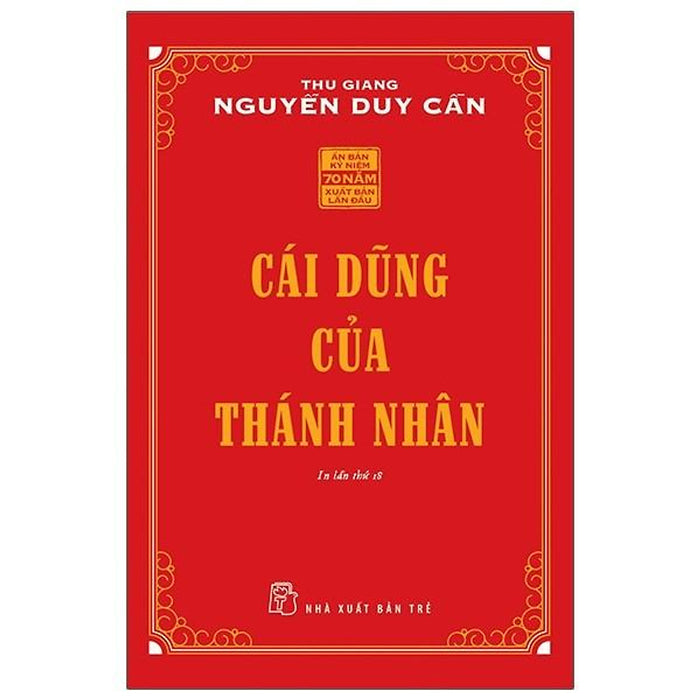 Thu Giang Nguyễn Duy Cần - Cái Dũng Của Thánh Nhân - Tái Bản 2021