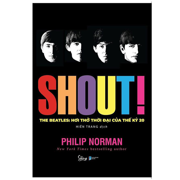 Shout! The Beatles- Hơi Thở Thời Đại Của Thế Kỷ 20 (Bản Thường)