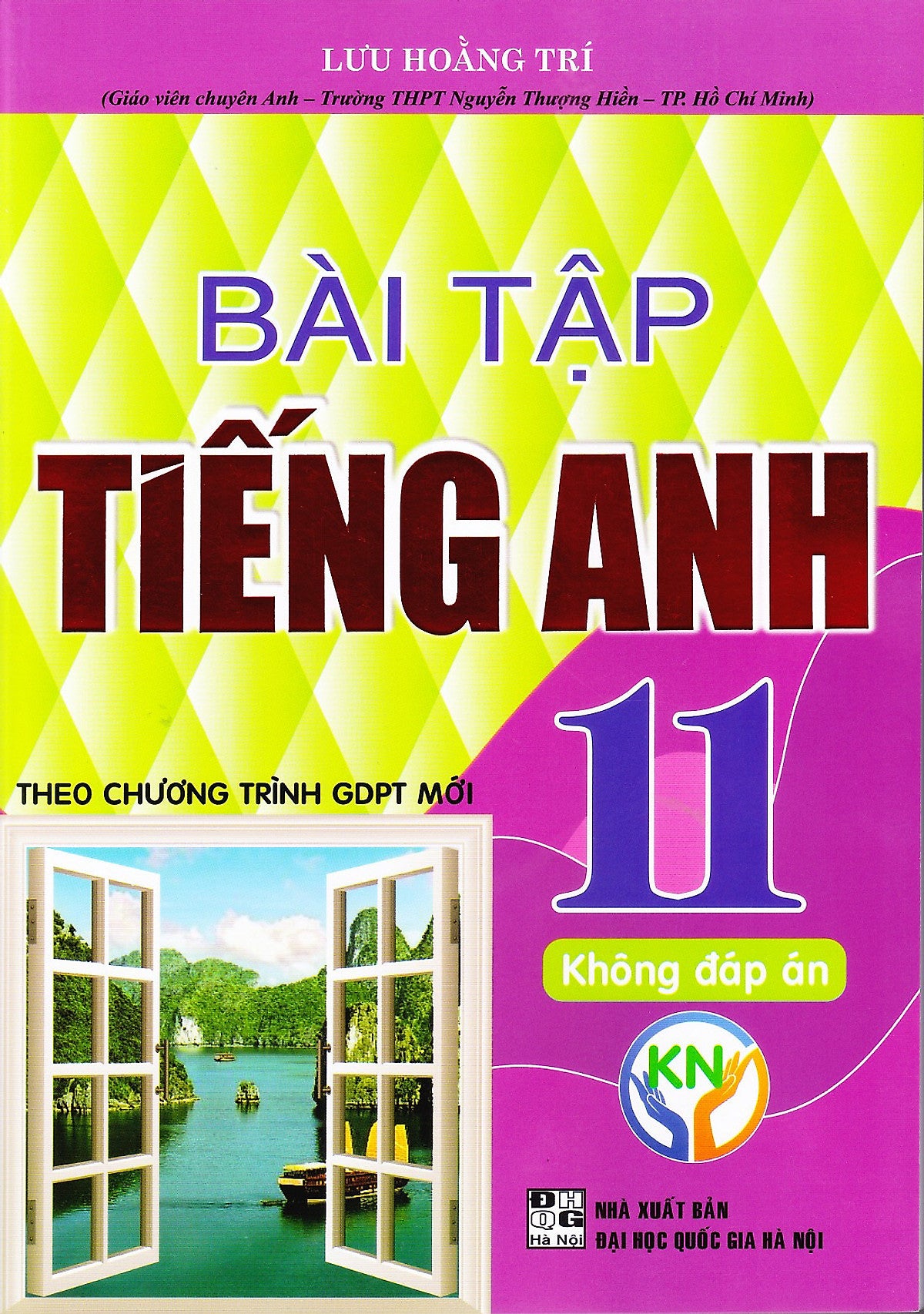 Sách-Bài Tập Tiếng Anh 11 - Kết Nối Tri Thức - Tặng Kèm Đáp Án Bằng File-Ha-Mk