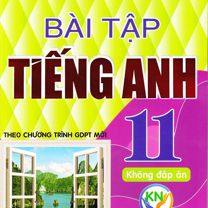 Sách-Bài Tập Tiếng Anh 11 - Kết Nối Tri Thức - Tặng Kèm Đáp Án Bằng File-Ha-Mk