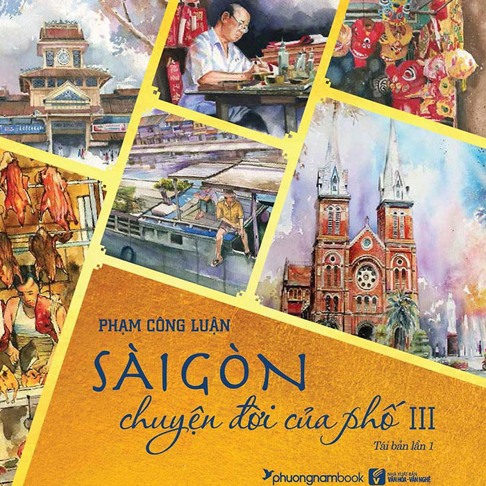 Sài Gòn Chuyện Đời Của Phố 3 - Bìa Mềm