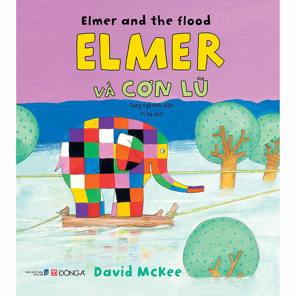 Elmer Và Cơn Lũ (Song Ngữ Anh Việt)