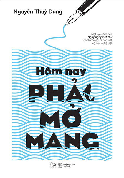 Hôm Nay Phải Mở Mang