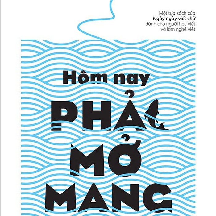 Hôm Nay Phải Mở Mang