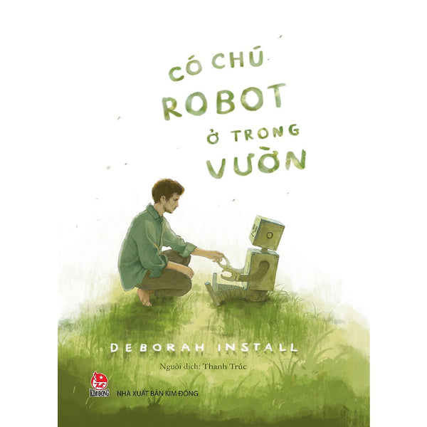 Có Chú Robot Ở Trong Vườn-Cuốn Sách Dành Cho Thiếu Nhi