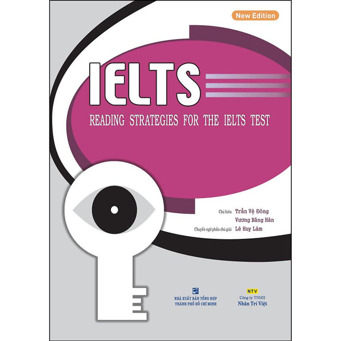 Ielts Reading Strategies For The Ielts Test (Tái Bản)