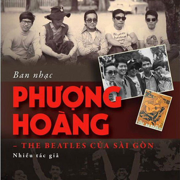 Ban Nhạc Phượng Hoàng - The Beatles Ở Sài Gòn