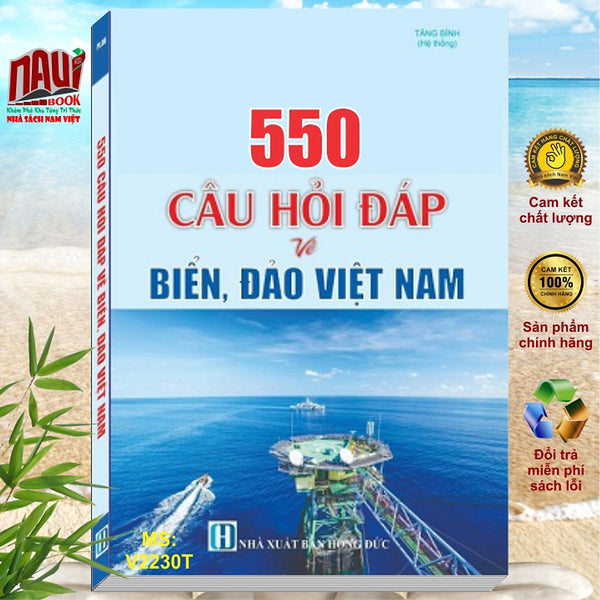 Sách 550 Câu Hỏi Đáp Về Biển Đảo Việt Nam - V2230T
