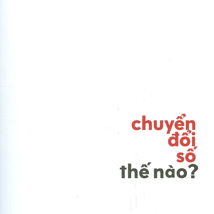 Chuyển Đổi Số Thế Nào ?