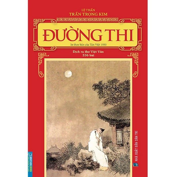 Sách - Đường Thi (Trần Trọng Kim, Dịch Ra Thơ Việt Văn - 336 Bài)