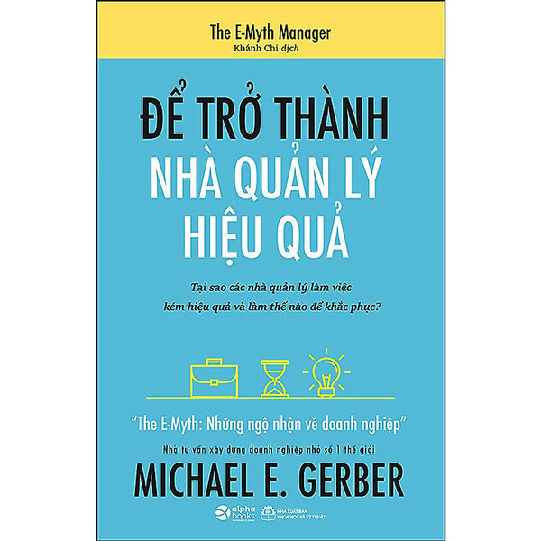 Để Trở Thành Nhà Quản Lý Hiệu Quả - Michael E. Gerber