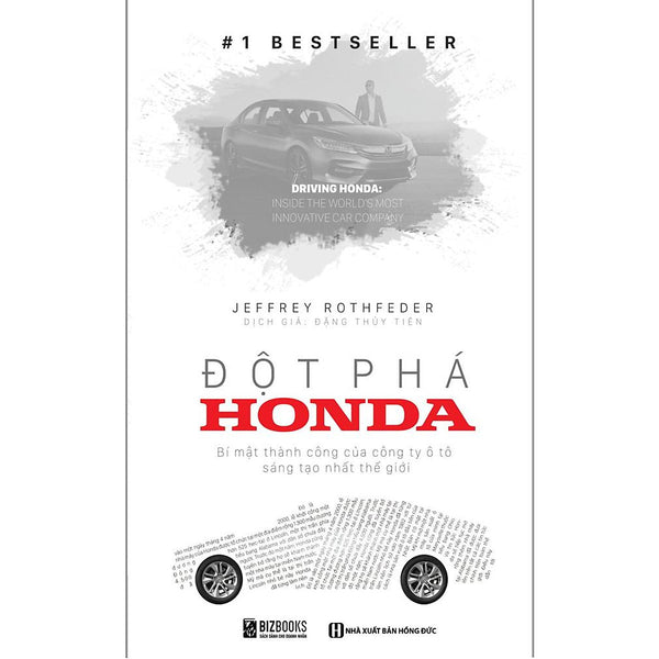 Đột Phá Honda – Bí Mật Thành Công Của Công Ty Xe Sáng Tạo Nhất Thế Giới