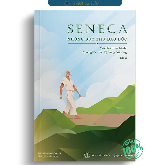 Seneca: Những Bức Thư Đạo Đức – Chủ Nghĩa Khắc Kỷ Trong Đời Sống (Tập 2)