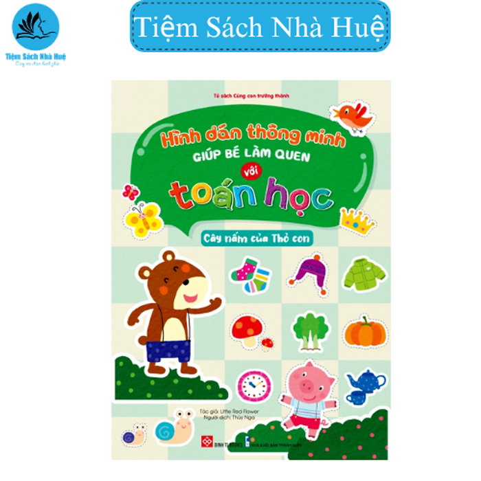 Sách Hình Dán Thông Minh Giúp Bé Làm Quen Với Toán Học - Cây Nấm Của Thỏ Con - Dành Cho Bé Từ 2-6 Tuổi - Đinh Tị