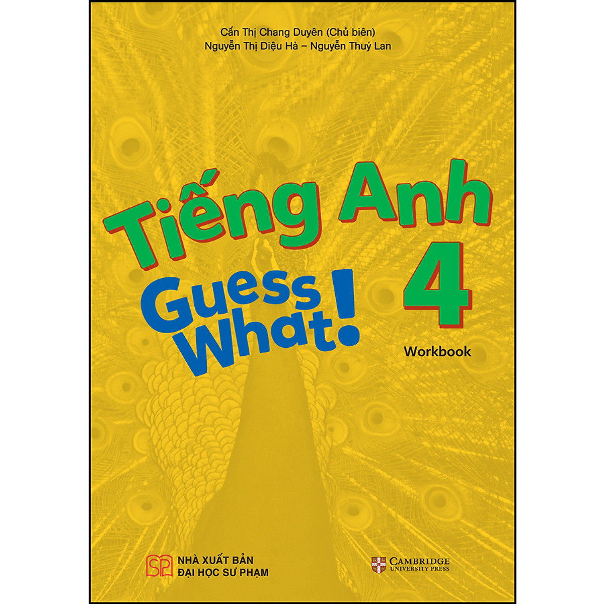 Sách Giáo Khoa Tiếng Anh 4 Guess What ! (Workbook)