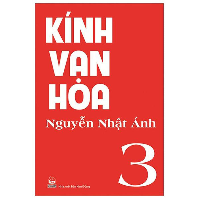 Kính Vạn Hoa - Tập 3 (Tái Bản 2022)