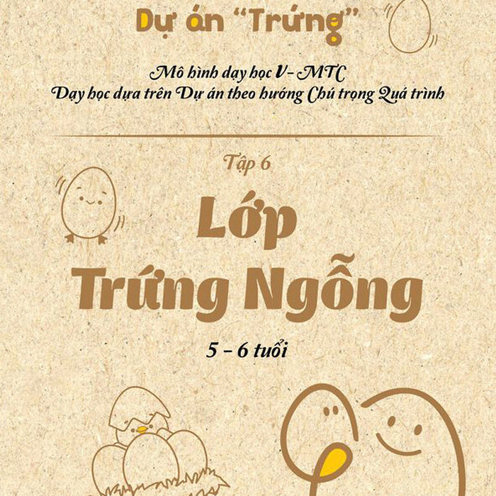 Lớp Trứng Ngỗng (5 – 6 Tuổi)