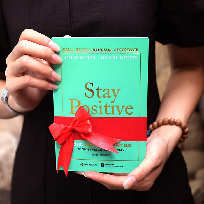 Stay Positive - Sống Tích Cực, Đời Hết Bực - Bản Quyền