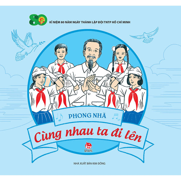 Cùng Nhau Ta Đi Lên (Tái Bản 2021)