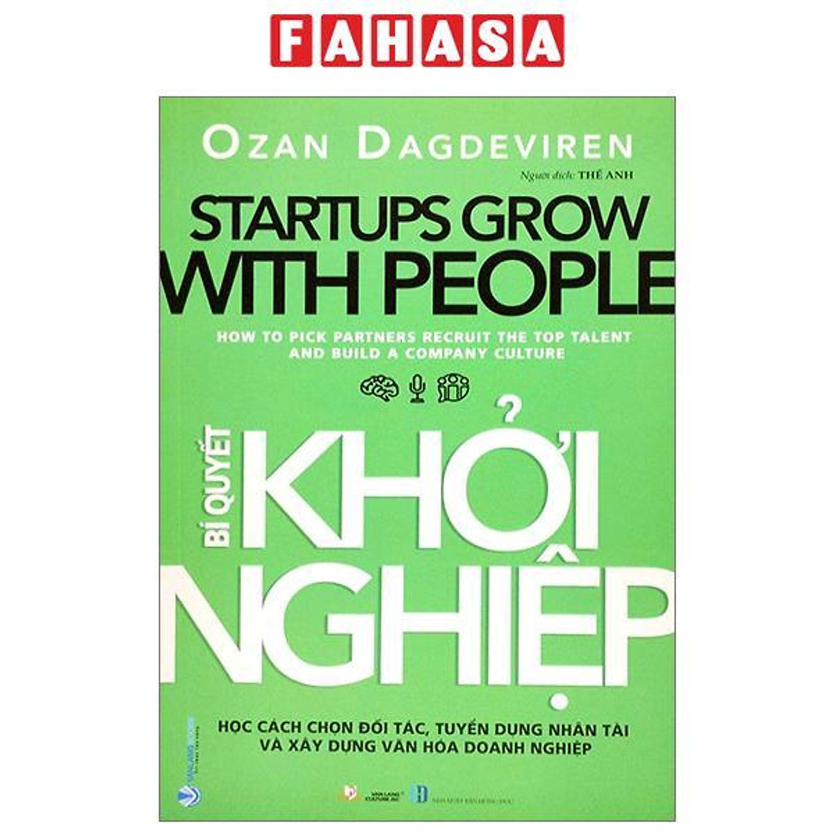 Startup Grow With People - Bí Quyết Khởi Nghiệp