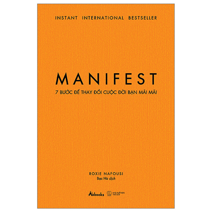 Manifest - 7 Bước Để Thay Đổi Cuộc Đời Bạn Mãi Mãi