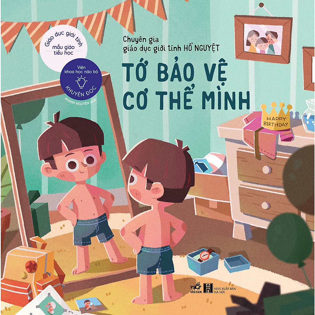 Giáo Dục Giới Tính Mẫu Giáo - Tiểu Học Tớ Bảo Vệ Cơ Thể Mình