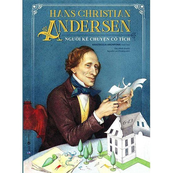 Hans Christian Andersen - Người Kể Chuyện Cổ Tích  - Bản Quyền