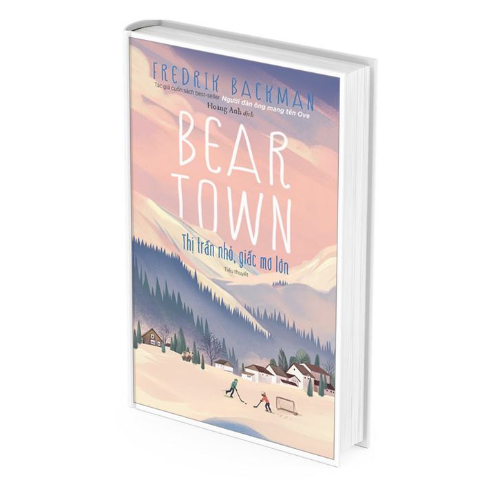 Beartown - Thị Trấn Nhỏ, Giấc Mơ Lớn